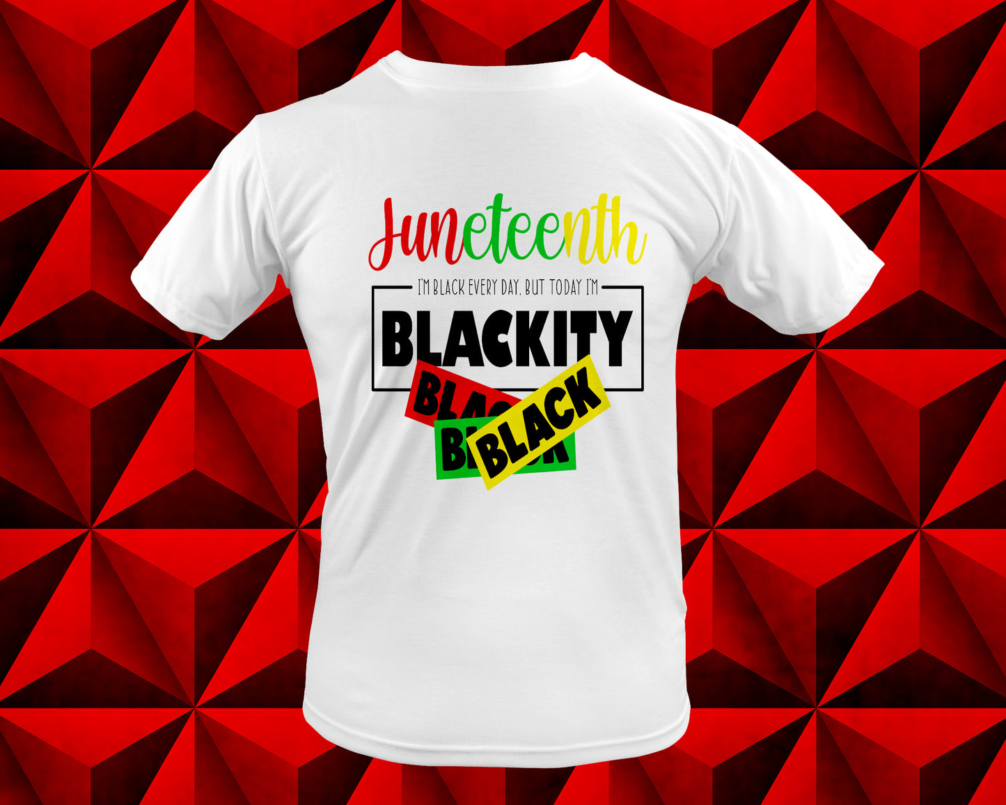 Blackity Black Juneteenth White T-Shirt